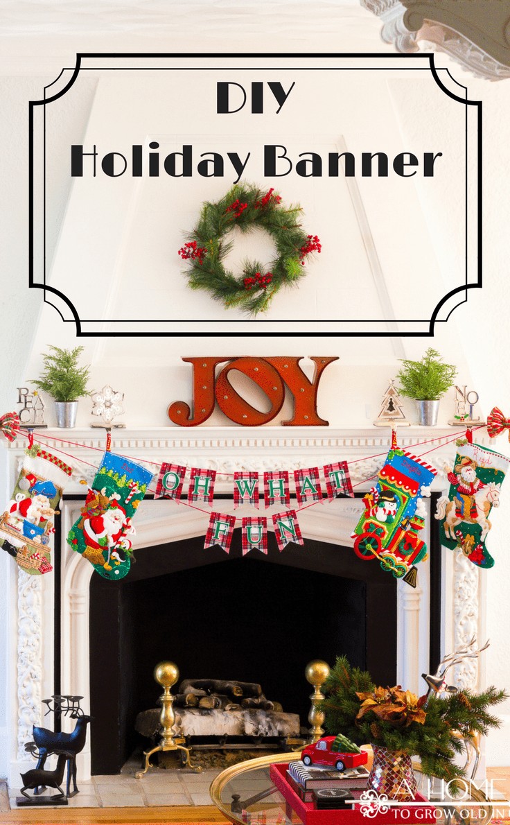 This DIY holiday banner is a great way to decorate your fireplace mantel this Christmas season! Easy to customize for any holiday or season!
