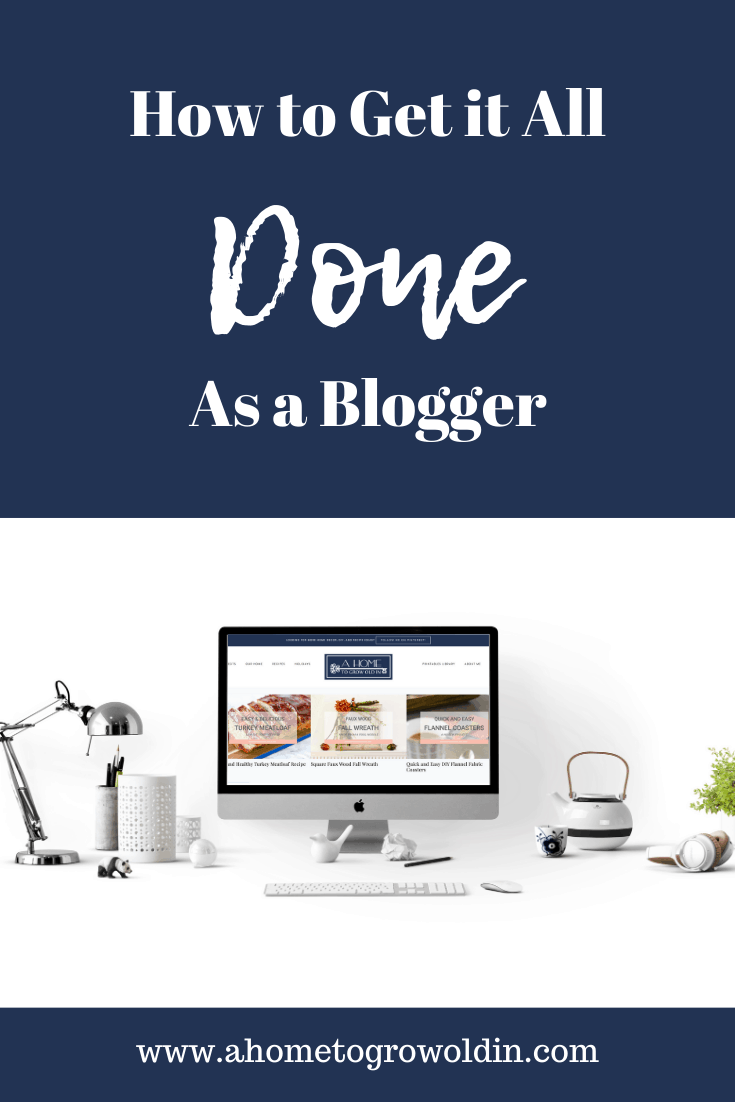 graphic for how to get it all done as a blogger with an apple desktop computer and desk accessories
