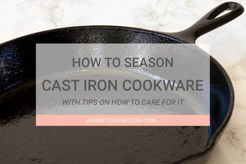 How to Care for & Restore Cast Iron Cookware