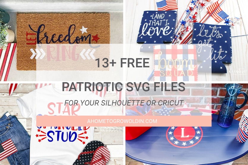 Download Make It Yourself Free Patriotic Svg Files A Home To Grow Old In